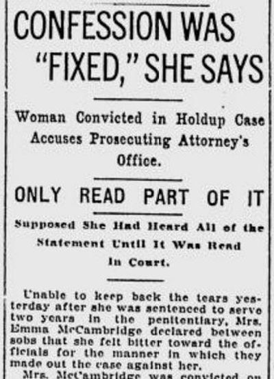 Mrs. Emma McCambridge, 20, was sentenced to two years in the penitentiary for her role in the robbery of a fruit stand owner, The Spokesman-Review reported on Sept. 23, 1916. (SR)
