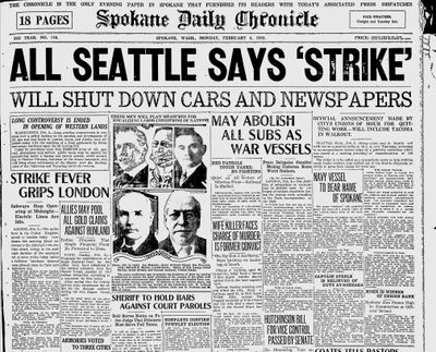 Last minute attempts to avoid a general strike in Seattle failed, and the city was bracing for the worst as every union man was set to walk out in support of 25,000 striking shipyard workers, The Spokane Daily Chronicle reported on February 3, 1919. (The Spokesman-Review archives)