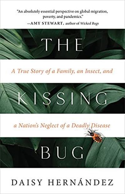 “The Kissing Bug”  (Tin House Book)