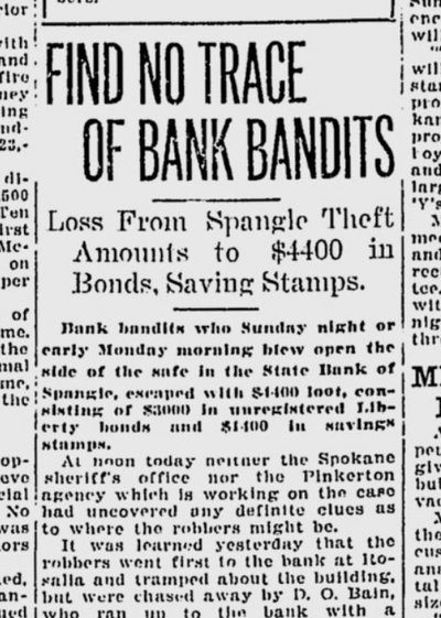 The yeggmen had apparently cased other area banks before blowing the vault at Spangle on Nov. 22, 1922. 