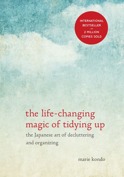 “The Life-Changing Magic of Tidying Up,” by Marie Kondo, Ten Speed Press. (Associated Press)