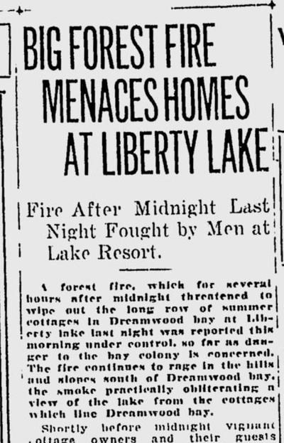 Wildfires around the region threatened summer cottages along Dreamwood Bay on Liberty Lake on Aug. 3, 1920. 