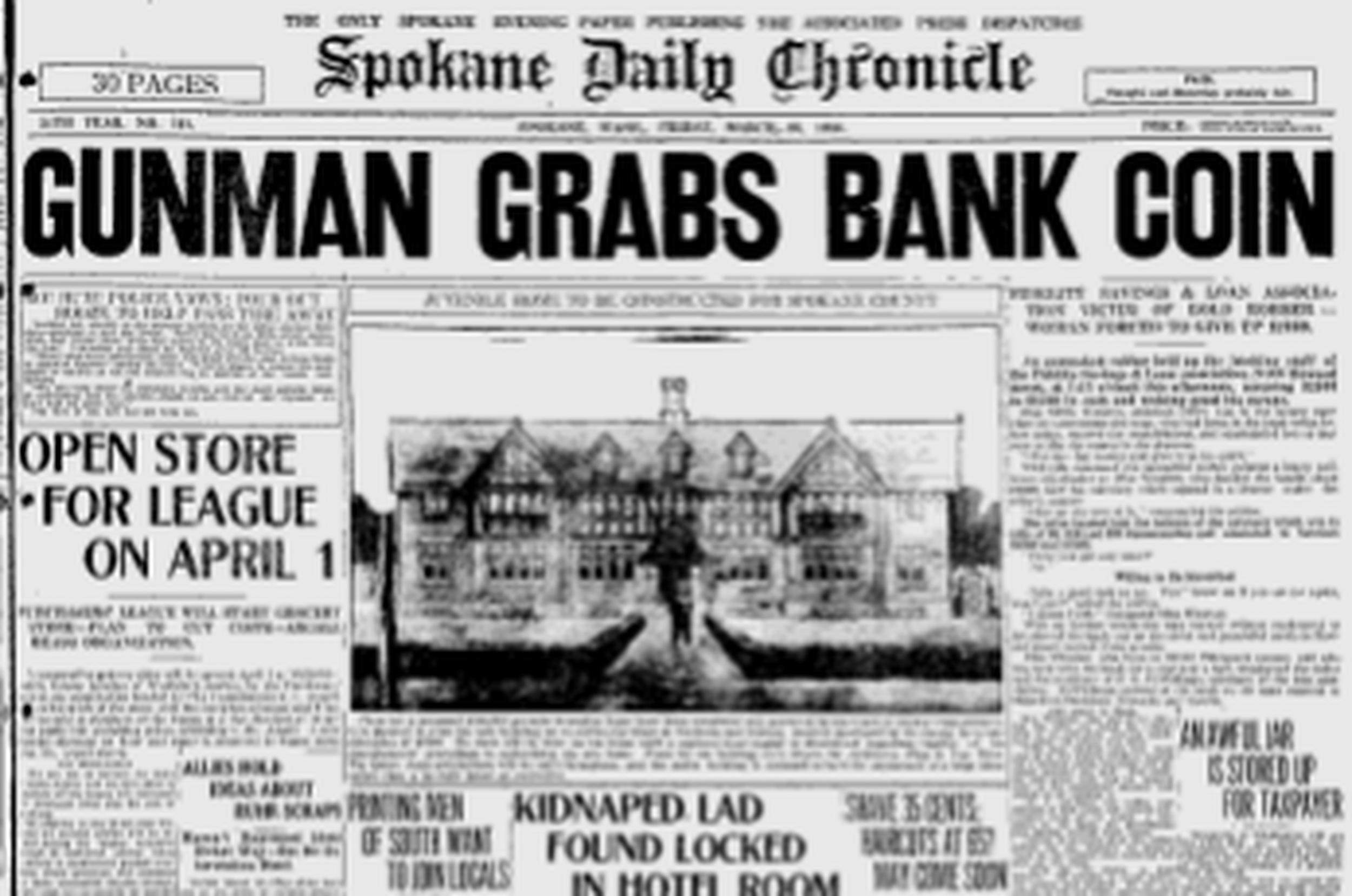 100 Years Ago In Spokane Police Seek Bank Robber Glee Club Handbills Fall From Sky The 9022