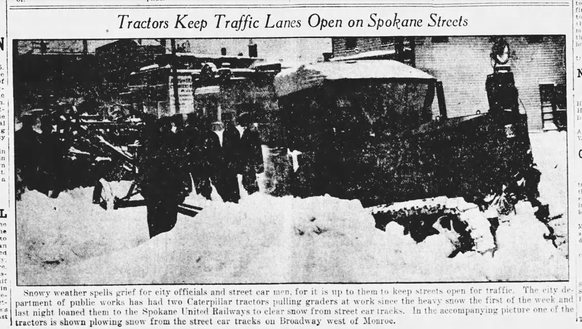 In downtown Spokane, Caterpillar tractors were being used to clear huge drifts of snow from the streetcar tracks, the Spokane Daily Chronicle reported on Feb. 15, 1923. The picture was taken on Broadway Avenue west of Monroe Street.