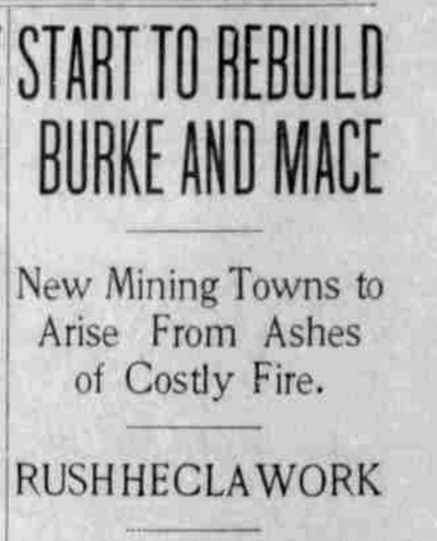 On this day 100 years ago, the small mining towns of Burke and Mace in North Idaho began to rebuild after a large fire reduced much of them to rubble.  (S-R archives)