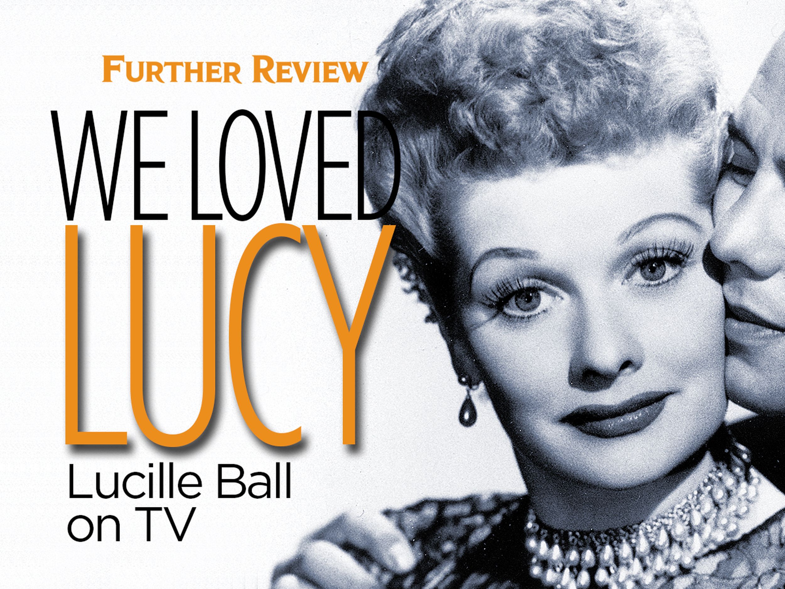 We Loved Lucy Lucille Ball On Television The Spokesman Review