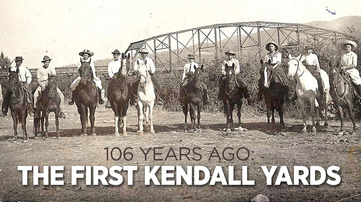 The First Kendall Yards A Community And Bridge Thrived Just West Of The State Line The