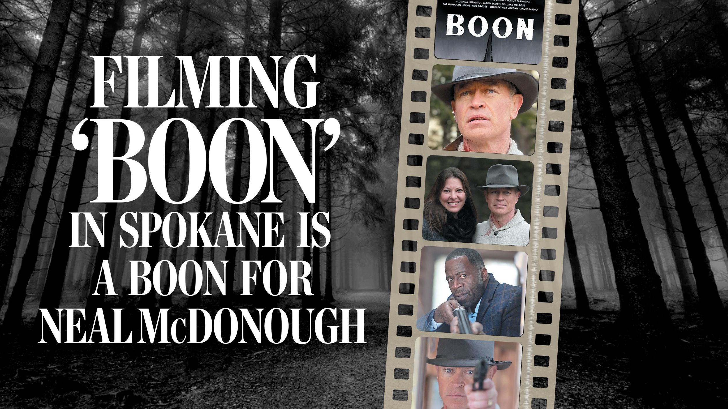 Filming Boon In Spokane Is A Boon For Neal Mcdonough The Spokesman-review