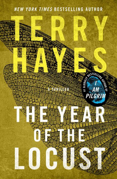 “The Year of the Locust,” by Terry Hayes. (Emily Bestler Books/TNS)  (Emily Bestler Books)