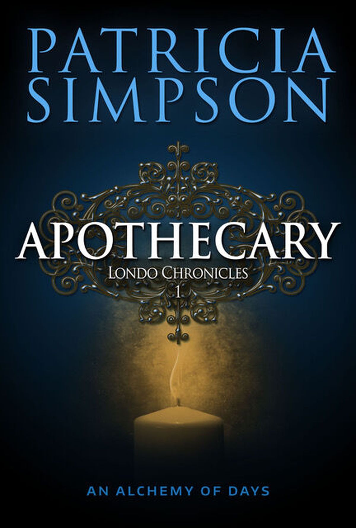 “Apothecary: Londo Chronicles” by Patricia Simpson  (Courtesy)