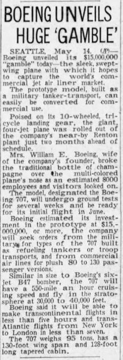 May 14. 1954 -- Boeing Unveils Huge 'Gamble' Boeing unveiled its $15,000,000 