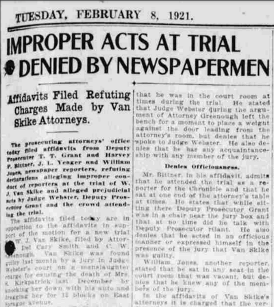 Defense attorneys for W.J. Van Skike argued that reporters covering his manslaughter trial had acted improperly and confirmed his manslaughter conviction in February 1921. 