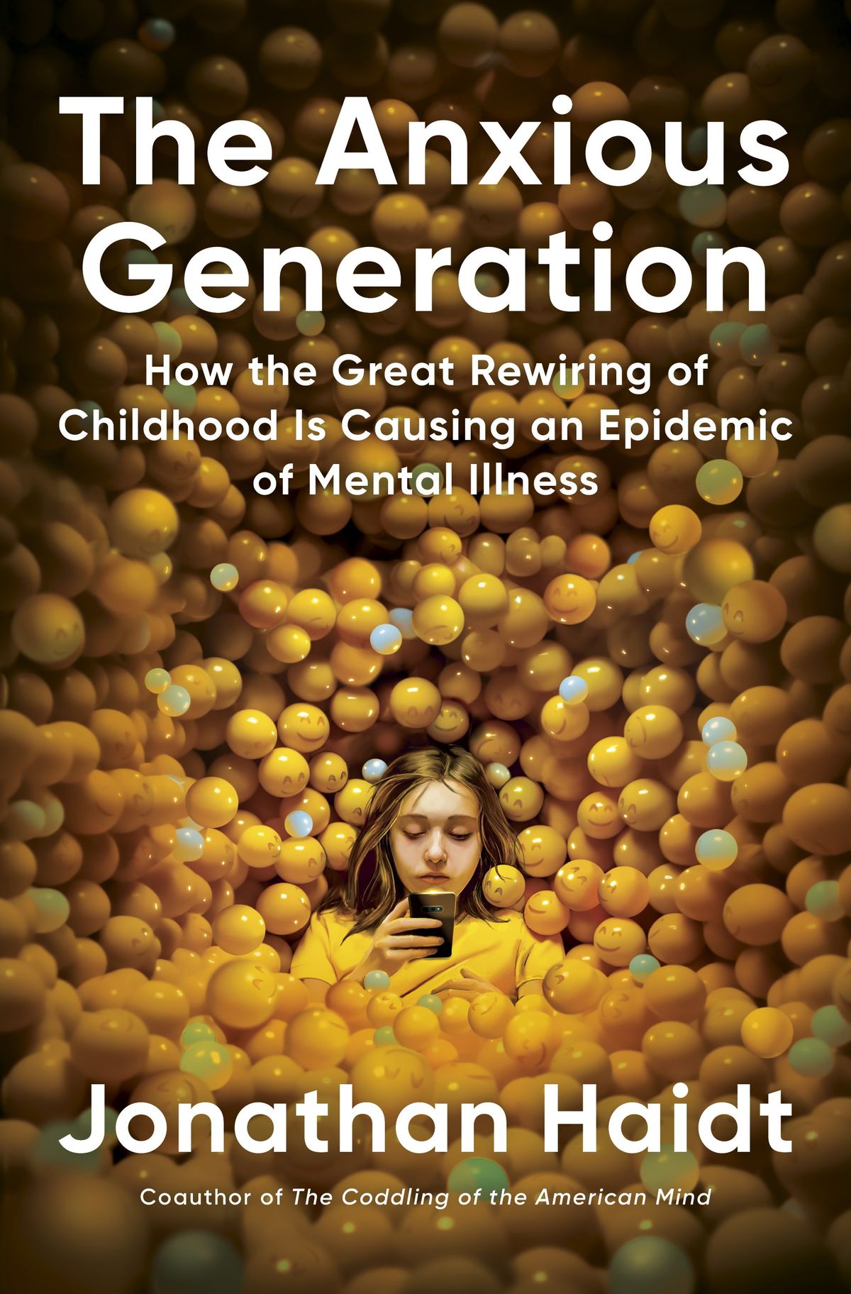 "The Anxious Generation: How the Great Rewiring of Childhood Is Causing an Epidemic of Mental Illness" by Jonathan Haidt (Penguin Press/TNS)  (Penguin Press/TNS)